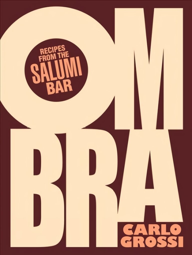 Ombra: Recipes from the Salumi Bar цена и информация | Receptų knygos | pigu.lt