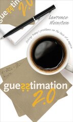 Guesstimation 2.0: Solving Today's Problems on the Back of a Napkin with French flaps цена и информация | Книги по экономике | pigu.lt