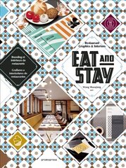 Eat and Stay - Restaurant Graphics and Interiors kaina ir informacija | Knygos apie meną | pigu.lt