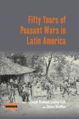 Fifty Years of Peasant Wars in Latin America kaina ir informacija | Socialinių mokslų knygos | pigu.lt