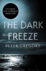 Dark Freeze цена и информация | Fantastinės, mistinės knygos | pigu.lt