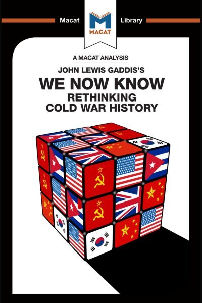 Analysis of John Lewis Gaddis's We Now Know: Rethinking Cold War History цена и информация | Istorinės knygos | pigu.lt