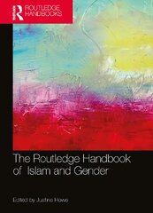 Routledge Handbook of Islam and Gender цена и информация | Духовная литература | pigu.lt