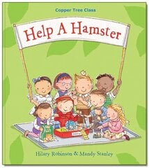 Help A Hamster: Copper Tree Class Help a Hamster цена и информация | Книги для подростков и молодежи | pigu.lt