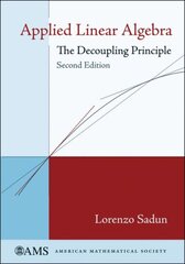 Applied Linear Algebra: The Decoupling Principle kaina ir informacija | Ekonomikos knygos | pigu.lt