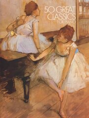 50 Great Classics For Piano kaina ir informacija | Knygos apie meną | pigu.lt