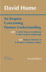 Enquiry Concerning Human Understanding: with Hume's Abstract of A Treatise of Human Nature and A Letter from a Gentleman to His Friend in Edinburgh 2nd edition цена и информация | Пособия по изучению иностранных языков | pigu.lt