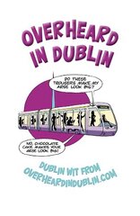 Overheard in Dublin kaina ir informacija | Fantastinės, mistinės knygos | pigu.lt