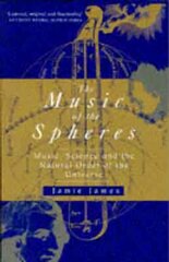 Music Of The Spheres: Music, Science and the Natural Order of the Universe kaina ir informacija | Knygos apie meną | pigu.lt