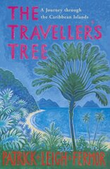 Traveller's Tree: A Journey through the Caribbean Islands цена и информация | Путеводители, путешествия | pigu.lt