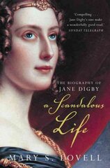 Scandalous Life: The Biography of Jane Digby kaina ir informacija | Biografijos, autobiografijos, memuarai | pigu.lt