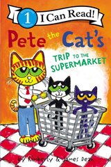 Pete the Cat's Trip to the Supermarket kaina ir informacija | Knygos paaugliams ir jaunimui | pigu.lt