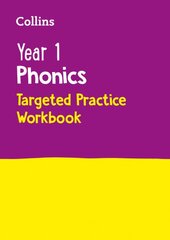 Year 1 Phonics Targeted Practice Workbook: Covers Letters and Sounds Phases 5 6 kaina ir informacija | Knygos paaugliams ir jaunimui | pigu.lt
