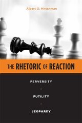 Rhetoric of Reaction: Perversity, Futility, Jeopardy kaina ir informacija | Socialinių mokslų knygos | pigu.lt