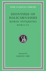 Roman Antiquities, Volume V: Books 89.24, Volume V kaina ir informacija | Poezija | pigu.lt