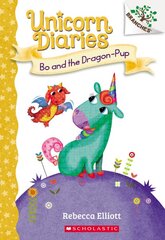 Bo and the Dragon-Pup: A Branches Book (Unicorn Diaries #2): Volume 2 цена и информация | Книги для подростков и молодежи | pigu.lt