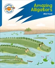 Reading Planet: Rocket Phonics Target Practice - Amazing Alligators - Blue kaina ir informacija | Knygos paaugliams ir jaunimui | pigu.lt