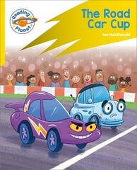 Reading Planet: Rocket Phonics - Target Practice - The Road Car Cup - Yellow kaina ir informacija | Knygos paaugliams ir jaunimui | pigu.lt