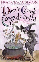 Don't Cook Cinderella цена и информация | Книги для подростков  | pigu.lt
