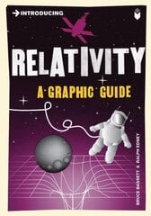 Introducing Relativity: A Graphic Guide 3rd Revised edition цена и информация | Книги по экономике | pigu.lt