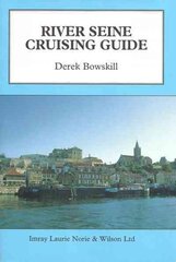 River Seine Cruising Guide kaina ir informacija | Kelionių vadovai, aprašymai | pigu.lt