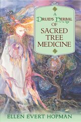 Druid's Herbal of Sacred Tree Medicine kaina ir informacija | Saviugdos knygos | pigu.lt