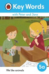 Key Words with Peter and Jane Level 5a We Like Animals цена и информация | Книги для детей | pigu.lt