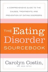 Eating Disorders Sourcebook 3rd edition kaina ir informacija | Saviugdos knygos | pigu.lt