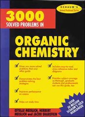 3000 Solved Problems in Organic Chemistry kaina ir informacija | Ekonomikos knygos | pigu.lt