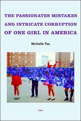 Passionate Mistakes and Intricate Corruption of One Girl in America new edition цена и информация | Fantastinės, mistinės knygos | pigu.lt