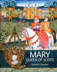 Mary Queen of Scots 2nd Revised edition kaina ir informacija | Knygos paaugliams ir jaunimui | pigu.lt