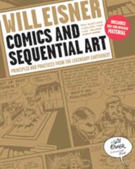 Comics and Sequential Art: Principles and Practices from the Legendary Cartoonist kaina ir informacija | Knygos apie meną | pigu.lt