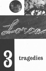 Three Tragedies: Blood Wedding, Yerma, Bernarda Alba цена и информация | Рассказы, новеллы | pigu.lt