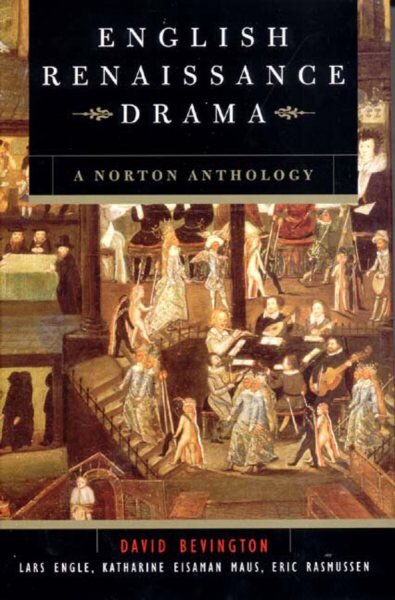 English Renaissance Drama: A Norton Anthology цена и информация | Apsakymai, novelės | pigu.lt