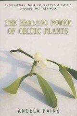 Healing Power of Celtic Plants kaina ir informacija | Saviugdos knygos | pigu.lt