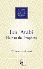 Ibn 'Arabi: Heir to the Prophets kaina ir informacija | Dvasinės knygos | pigu.lt