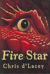 Last Dragon Chronicles: Fire Star: Book 3 цена и информация | Книги для подростков и молодежи | pigu.lt