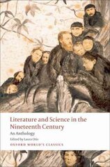 Literature and Science in the Nineteenth Century: An Anthology kaina ir informacija | Istorinės knygos | pigu.lt