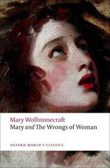 Mary and The Wrongs of Woman Revised edition kaina ir informacija | Fantastinės, mistinės knygos | pigu.lt
