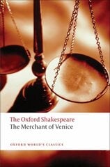 Merchant of Venice: The Oxford Shakespeare цена и информация | Рассказы, новеллы | pigu.lt