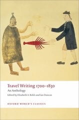 Travel Writing 1700-1830: An Anthology kaina ir informacija | Kelionių vadovai, aprašymai | pigu.lt