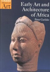 Early Art and Architecture of Africa цена и информация | Книги об искусстве | pigu.lt