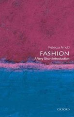 Fashion: A Very Short Introduction цена и информация | Книги по социальным наукам | pigu.lt