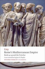 Rome's Mediterranean Empire: Books 41-45 and the Periochae kaina ir informacija | Poezija | pigu.lt