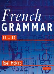 French Grammar 11-14 Pupil Book kaina ir informacija | Knygos paaugliams ir jaunimui | pigu.lt