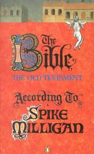 Bible According to Spike Milligan kaina ir informacija | Fantastinės, mistinės knygos | pigu.lt