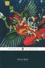 Hindu Myths: A Sourcebook Translated from the Sanskrit цена и информация | Духовная литература | pigu.lt