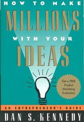 How to Make Millions with Your Ideas: An Entrepreneur's Guide kaina ir informacija | Saviugdos knygos | pigu.lt