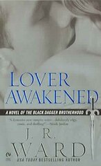 Lover Awakened: A Novel Of The Black Dagger Brotherhood цена и информация | Фантастика, фэнтези | pigu.lt