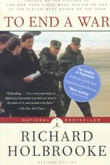 To End a War: The Conflict in Yugoslavia--America's Inside Story--Negotiating with Milosevic цена и информация | Энциклопедии, справочники | pigu.lt